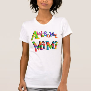 T-shirts Mimi et cadeaux impressionnants
