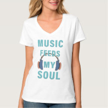 T-Shirts Musique Nourrit Mon Âme