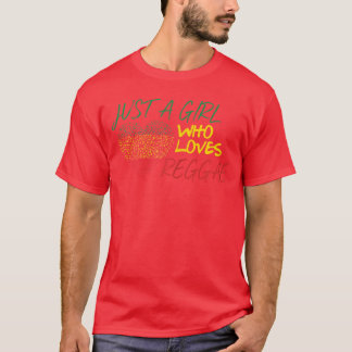 T-shirts pour femmes Juste une fille qui aime Regg