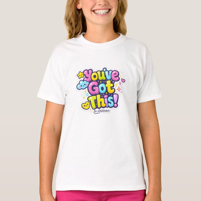 T-Shirts - You've Got This  (Front)