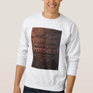 T-ShirtWith God All Things Are Possible – Matthew Sweatshirt
