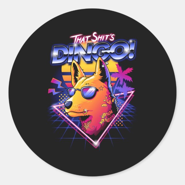 T Shit'S Dingo Classic Round Sticker (Front)