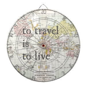 T Travel is To Live Dartboard