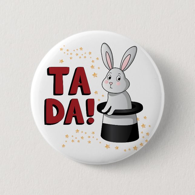Ta Da 2 Inch Round Button (Front)