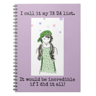 Ta Da List Funny Notebook