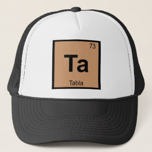 Ta - Tabla Music Chemistry Periodic Table Symbol Trucker Hat