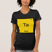 Ta - Tarot Funny Chemistry Element Symbol T-Shirt