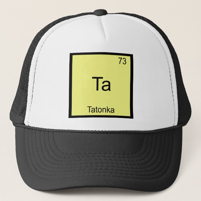 Ta - Tatonka Funny Chemistry Element Symbol Tee Trucker Hat (Front)