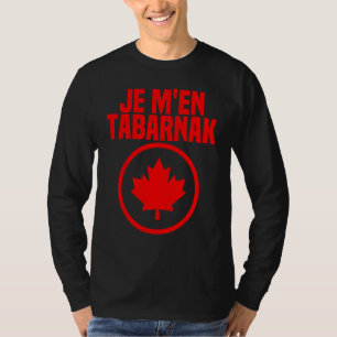 Tabarnak French Canadian Language Flag Canada Mapl T-Shirt