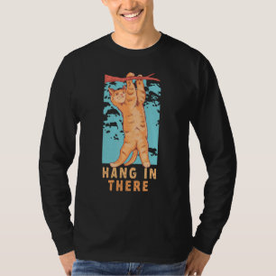 Tabby Cat Hang In There Feline Companion Cats T-Shirt