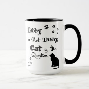 Tabby or Not Tabby Shakespeare Cat Lover Mug