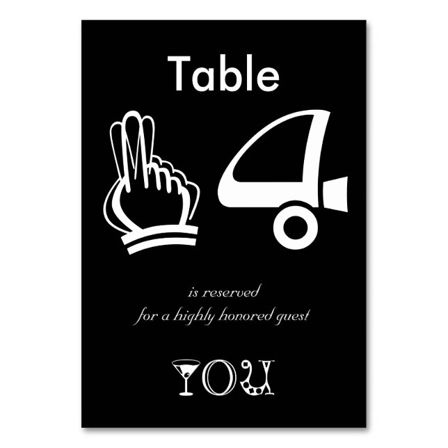 Table 14 reserved for a highly honoured guest, you table number (Front)