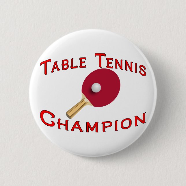 Table Tennis Champion 2 Inch Round Button (Front)