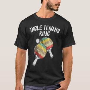 Table Tennis For Men Dad Ping Pong Ball Team Sport T-Shirt