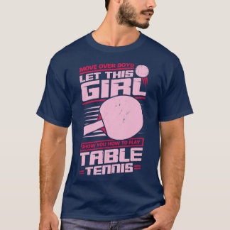 Table Tennis Girl Gift T-Shirt