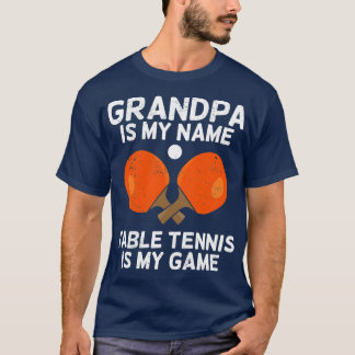 Table Tennis Grandpa Grandfather Gift  T-Shirt