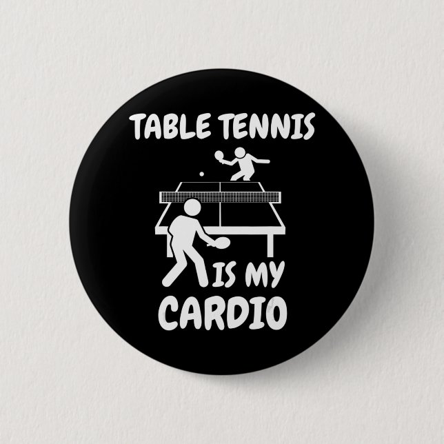 Table Tennis Is My Cardio Retro Table Tennis Ping  2 Inch Round Button (Front)