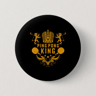 Table Tennis King Fun Ping Pong Gift And Table Spo 2 Inch Round Button