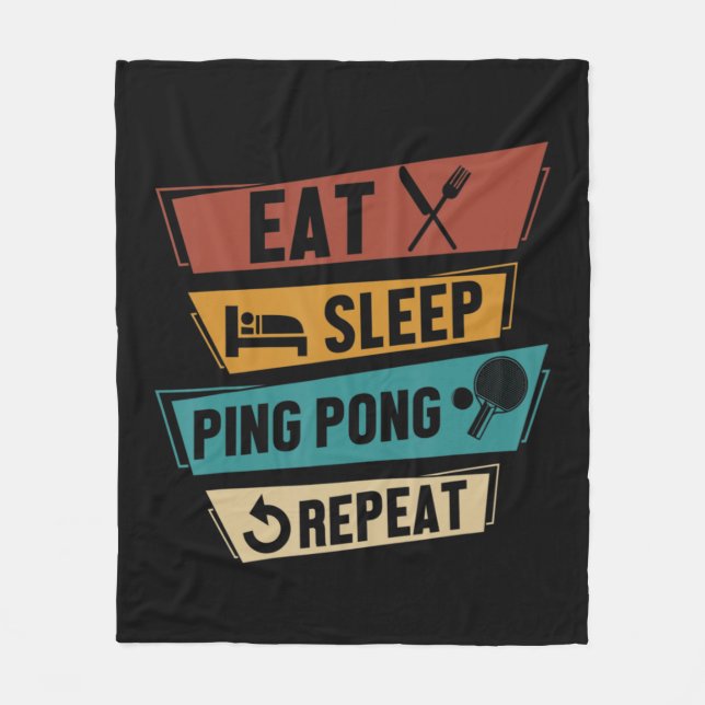 Table Tennis Lover Eat Sleep Ping Fleece Blanket (Front)