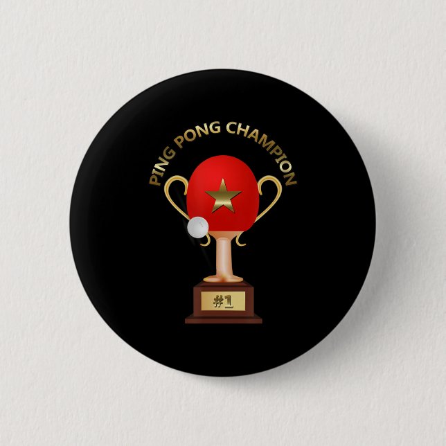 Table Tennis Ping Pong Champion Trophy  2 Inch Round Button (Front)