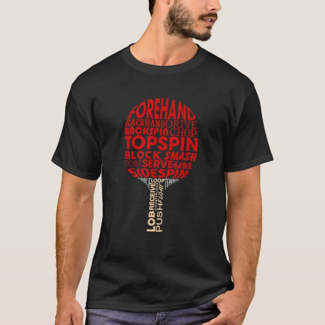 Table Tennis Ping Pong Racket Player Funny Men Wom T-Shirt (Front)