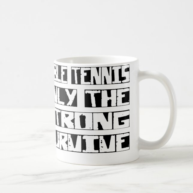 Table Tennis Survive Coffee Mug (Right)