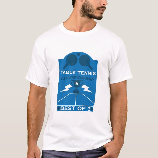 Table Tennis Tournament T-Shirt (Front)