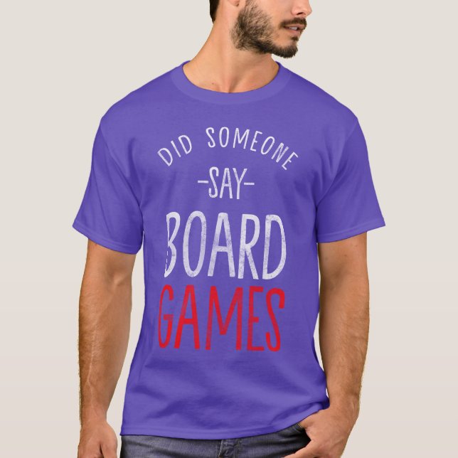 Tabletop Game Board Dice Fellow Players friend fri T-Shirt (Front)