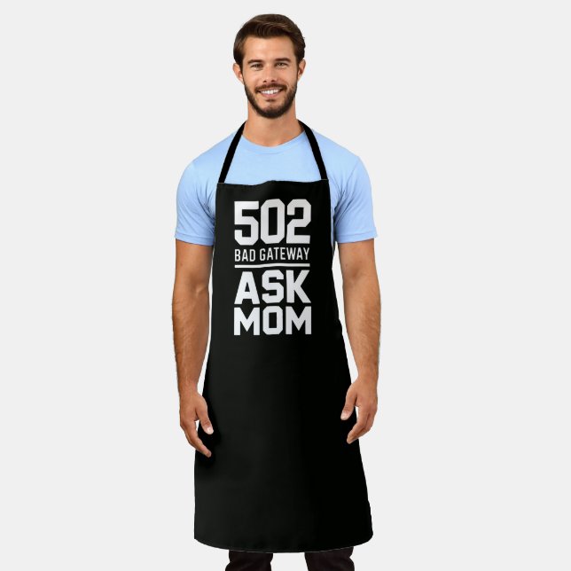 Tablier 502 Bad Gateway Ask Mom Funny BBQ Cooking (Porté)