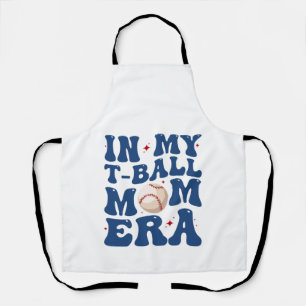 Tablier À l'ère de mon T-Ball Mom Tee-Ball Maman Fête des 