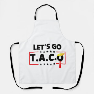 Tablier Allons-y TACO Trump  4 Juillet Amoureux des Tacos