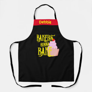 Tablier Bakers Gonna Bake Apron - Drôle cadeau personnalis