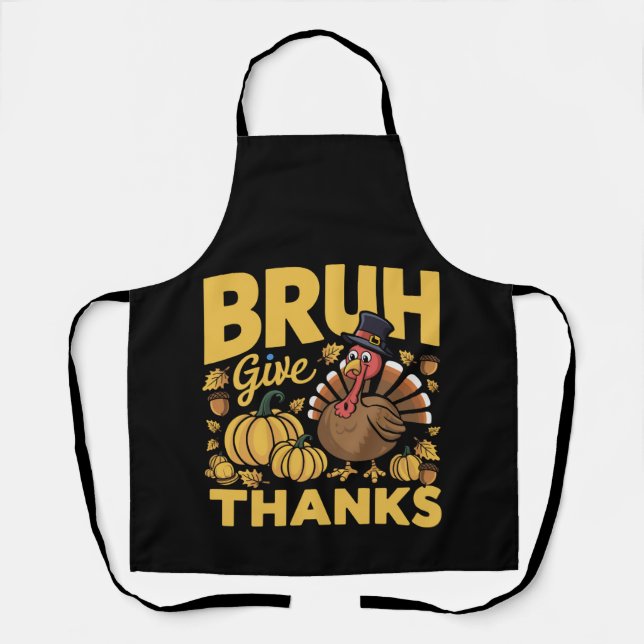 Tablier Bruh Mème Drôle Thanksgiving Turquie Merci (Recto)