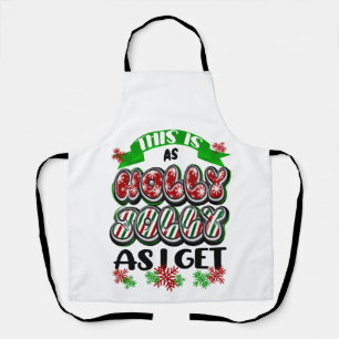 Tablier C'est aussi Holly Jolly que je reçois