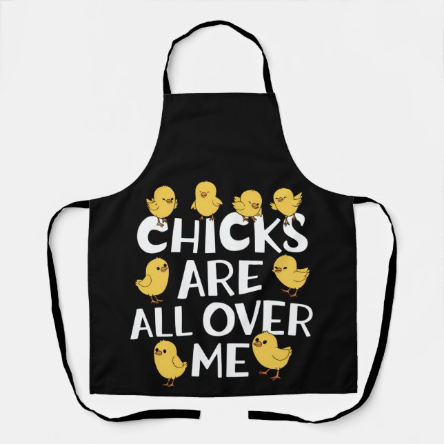 Tablier Chicks Are All Over Me Funny Easter (Recto)