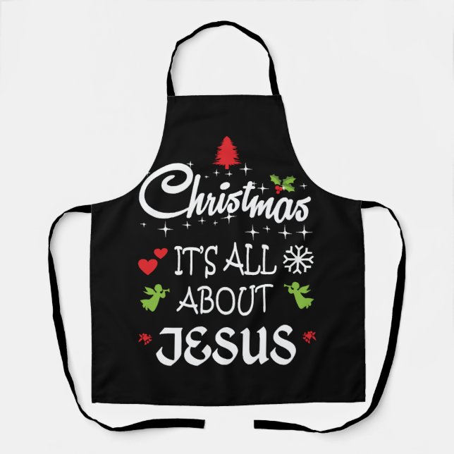 Tablier Christian Christmas - It's All About Jesus T-Shirt (Recto)