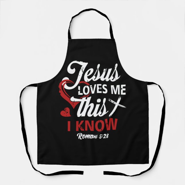 Tablier Christian Jésus m'aime Ceci Je connais Roman 5 28  (Recto)