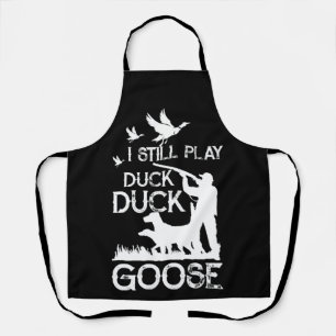Tablier Citation De Chasseur De Canard Je Joue Toujours Du