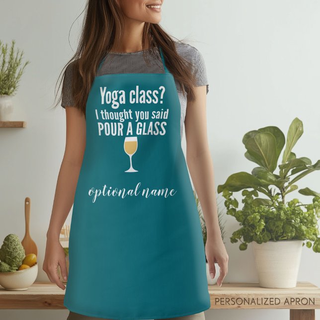 Tablier Citation de vin amusant - Classe de yoga - Verser  (Personalized Apron)