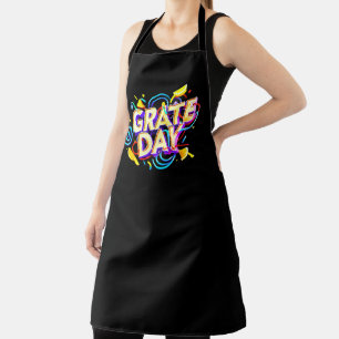 TABLIER CITATION FUNNY "GRATE DAY" CONCEPTION FESTIVE