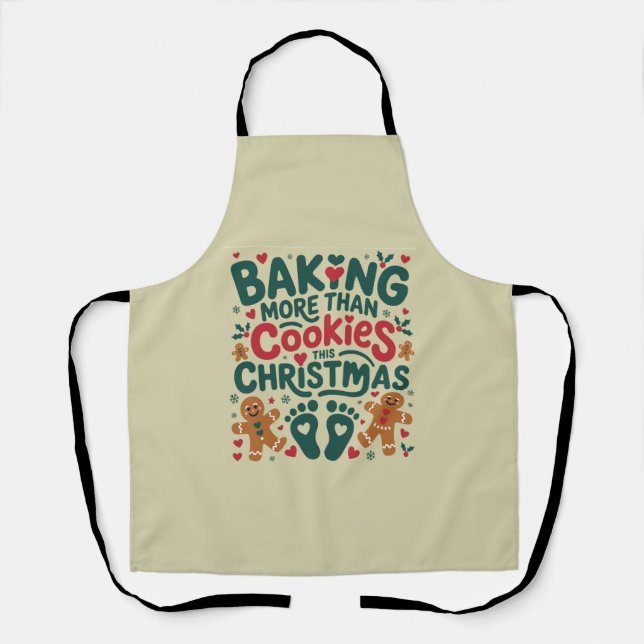 Tablier Cuire plus que des biscuits ce Noël Grossesse  (Recto)