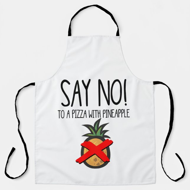 Tablier Dites non à une pizza avec ananas Funny Food (Recto)