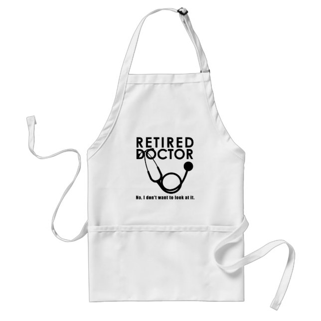 Tablier Docteur à la retraite w Stethoscope et Sassy Funny (Devant)