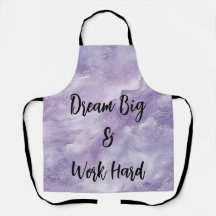 Dream Big & Work Hard