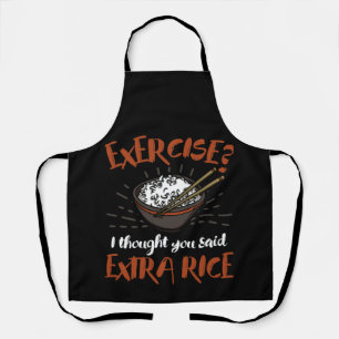 Tablier Exercice Je Pense Que Vous Avez Dit Extra Rice Asi
