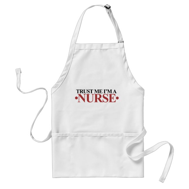 Tablier Faites-moi confiance Je suis une INFIRMIÈRE (Devant)
