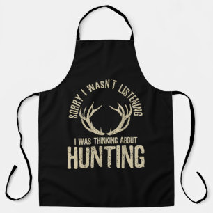 Tablier Funny Hunting Quote Saying Deer Venison Elk Hunter