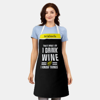 Tablier Funny I Drink Wine Chef Apron Thats What I Do