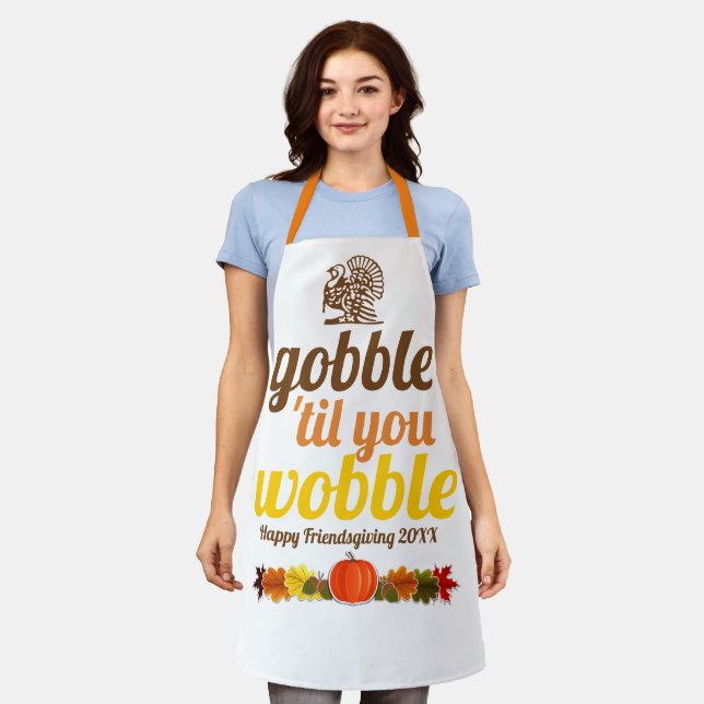 Tablier Gobble 'jusqu'à ce que vous marchez drôle automne  (Porté)