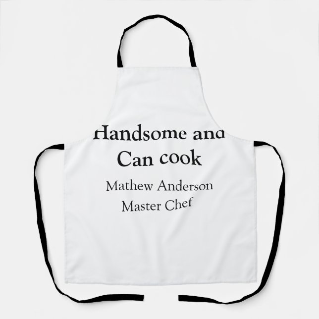 Tablier Handsome et peut cuisiner ajouter nom maître chef  (Recto)